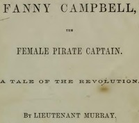 Cover of Fanny Campbell, The Female Pirate Captain A Tale of The Revolution