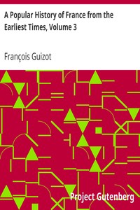 Cover of A Popular History of France from the Earliest Times, Volume 3