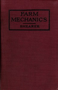 Cover of Farm Mechanics Machinery and Its Use to Save Hand Labor on the Farm