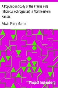 Cover of A Population Study of the Prairie Vole (Microtus ochrogaster) in Northeastern Kansas