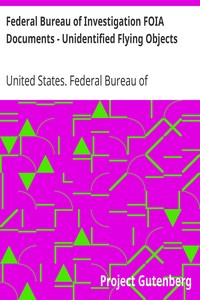 Cover of Federal Bureau of Investigation FOIA Documents - Unidentified Flying Objects
