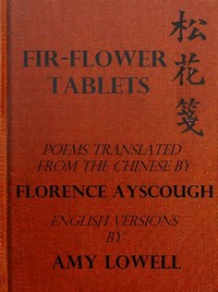 Cover of Fir-Flower Tablets Poems Translated from the Chinese