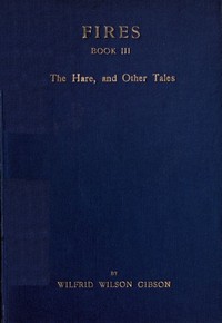 Cover of Fires - Book 3 The Hare, and Other Tales