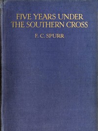 Cover of Five Years Under the Southern Cross Experiences and Impressions