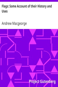 Cover of Flags Some Account of their History and Uses