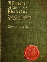 Cover of A Prisoner of the Khaleefa Twelve Years Captivity at Omdurman