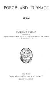 Cover of Forge and furnace A novel