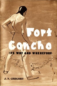 Cover of Fort Concho Its Why and Wherefore