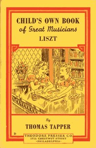 Cover of Franz Liszt  The Story of a Boy Who Became a Great Pianist and Teacher