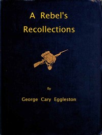 Cover of A Rebel's Recollections