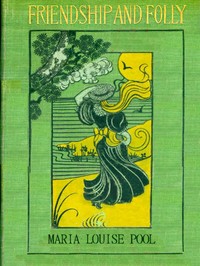 Cover of Friendship and Folly A Novel
