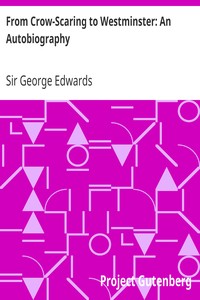 Cover of From Crow-Scaring to Westminster An Autobiography