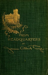 Cover of From Headquarters Odd Tales Picked up in the Volunteer Service