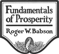 Cover of Fundamentals of Prosperity What They Are and Whence They Come