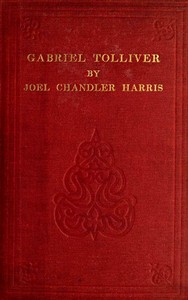 Cover of Gabriel Tolliver A Story of Reconstruction