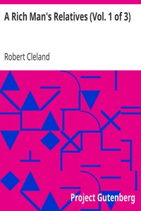 Cover of A Rich Man's Relatives (Vol. 1 of 3)