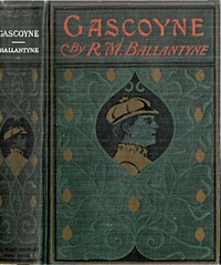 Cover of Gascoyne, The Sandal-Wood Trader A Tale of the Pacific