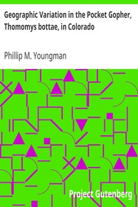 Cover of Geographic Variation in the Pocket Gopher, Thomomys bottae, in Colorado