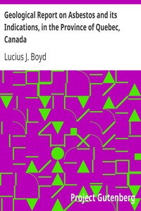 Cover of Geological Report on Asbestos and its Indications, in the Province of Quebec, Canada