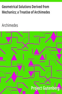 Cover of Geometrical Solutions Derived from Mechanics; a Treatise of Archimedes