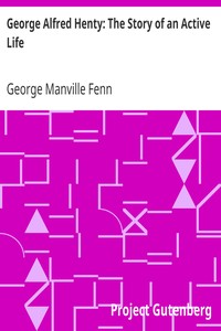 Cover of George Alfred Henty The Story of an Active Life