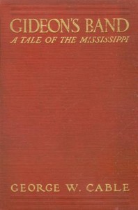 Cover of Gideon's Band A Tale of the Mississippi