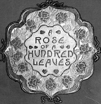 Cover of A Rose of a Hundred Leaves A Love Story