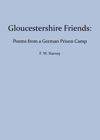 Cover of Gloucestershire Friends Poems From a German Prison Camp