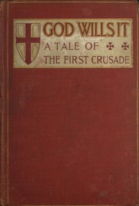 Cover of God Wills It! A Tale of the First Crusade