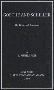 Cover of Goethe and Schiller An Historical Romance