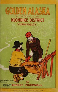 Cover of Golden Alaska A Complete Account to Date of the Yukon Valley