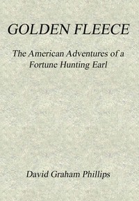 Cover of Golden Fleece The American Adventures of a Fortune Hunting Earl