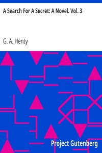Cover of A Search For A Secret A Novel. Vol. 3