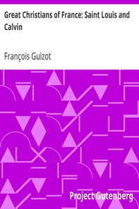 Cover of Great Christians of France Saint Louis and Calvin