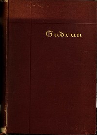 Cover of Gudrun A Mediaeval Epic