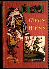 Cover of Gwen Wynn A Romance of the Wye