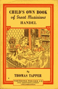 Cover of Handel  The Story of a Little Boy who Practiced in an Attic