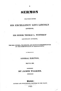 Cover of A Sermon Delivered before His Excellency Levi Lincoln, Governor, His Honor Thomas L. Winthrop, Lieut