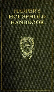 Cover of Harper's Household Handbook A guide to easy ways of doing woman's work