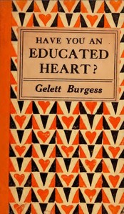 Cover of Have you an educated heart