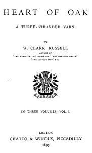 Cover of Heart of Oak A Three-Stranded Yarn, vol. 1