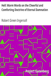 Cover of Hell Warm Words on the Cheerful and Comforting Doctrine of Eternal Damnation