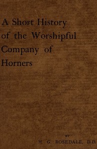 Cover of A Short History of the Worshipful Company of Horners