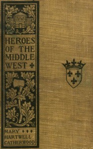Cover of Heroes of the Middle West The French