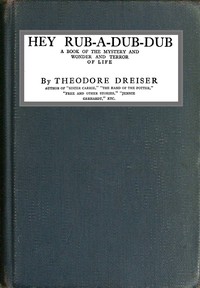 Cover of Hey Rub-a-dub-dub A Book of the Mystery and Wonder and Terror of Life