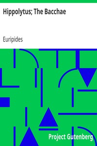 Cover of Hippolytus; The Bacchae