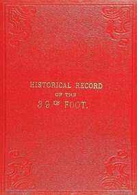 Cover of Historical Record of the Thirty-ninth, or the Dorsetshire Regiment of Foot containing an account of