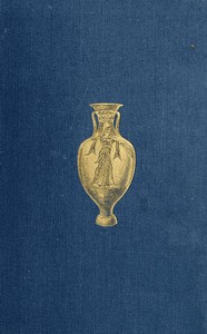 Cover of History of Ancient Pottery Greek, Etruscan, and Roman.  Volume 1 (of 2)