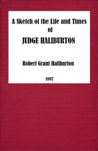 Cover of A Sketch of the Life and Times of Judge Haliburton