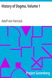 Cover of History of Dogma, Volume 1